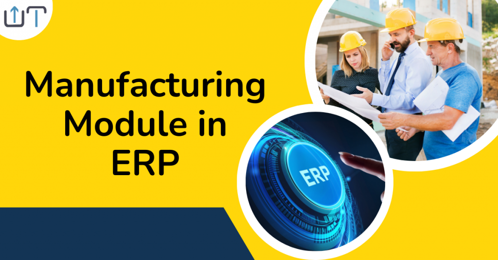manufacturing module in erp